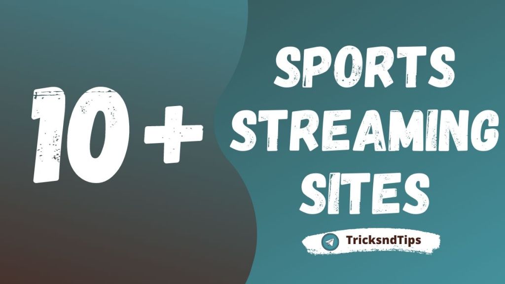 10+ Best Free Sports Streaming Sites 2023 : Watch Sports Online [Updated*]