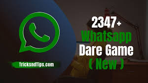 Whatsapp Dare Games 359+  For Friends, Boys & Girls