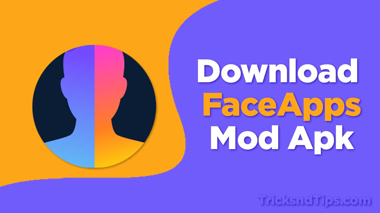 FaceApp Pro MOD APK Download v4.5.0.8 (Full Unlocked 2021)
