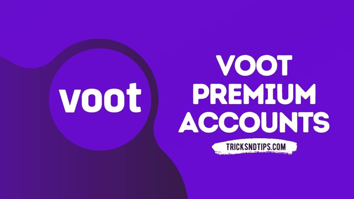 500+ Free Voot Premium Accounts Id & Password [100% Working]