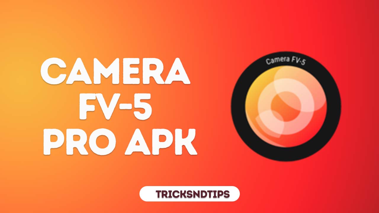 Camera FV-5 Pro APK  v5.5.2.2 (Paid/Patched)