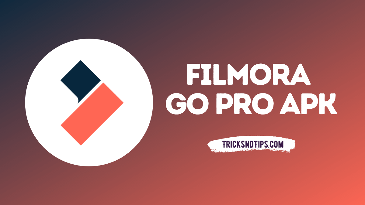 FilmoraGo Pro Apk v6.9.10 (Premium desbloqueado) 2022