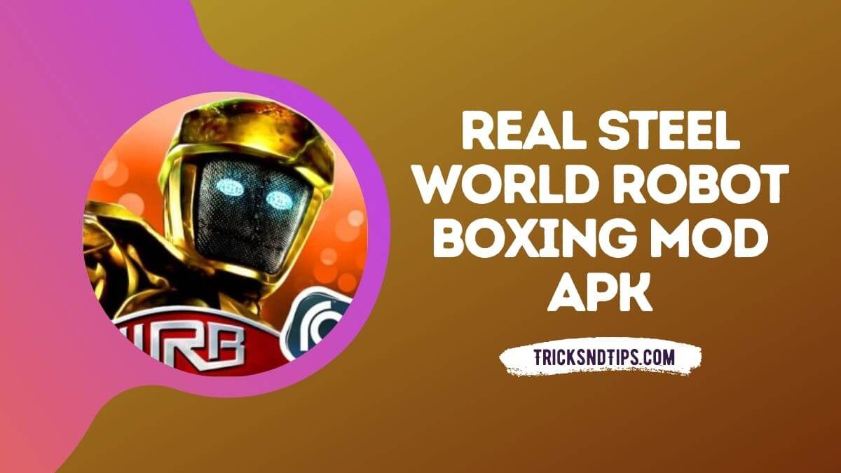 Real Steel World Robot Boxing Mod Apk v66.66.149  (Unlimited Money) 2022