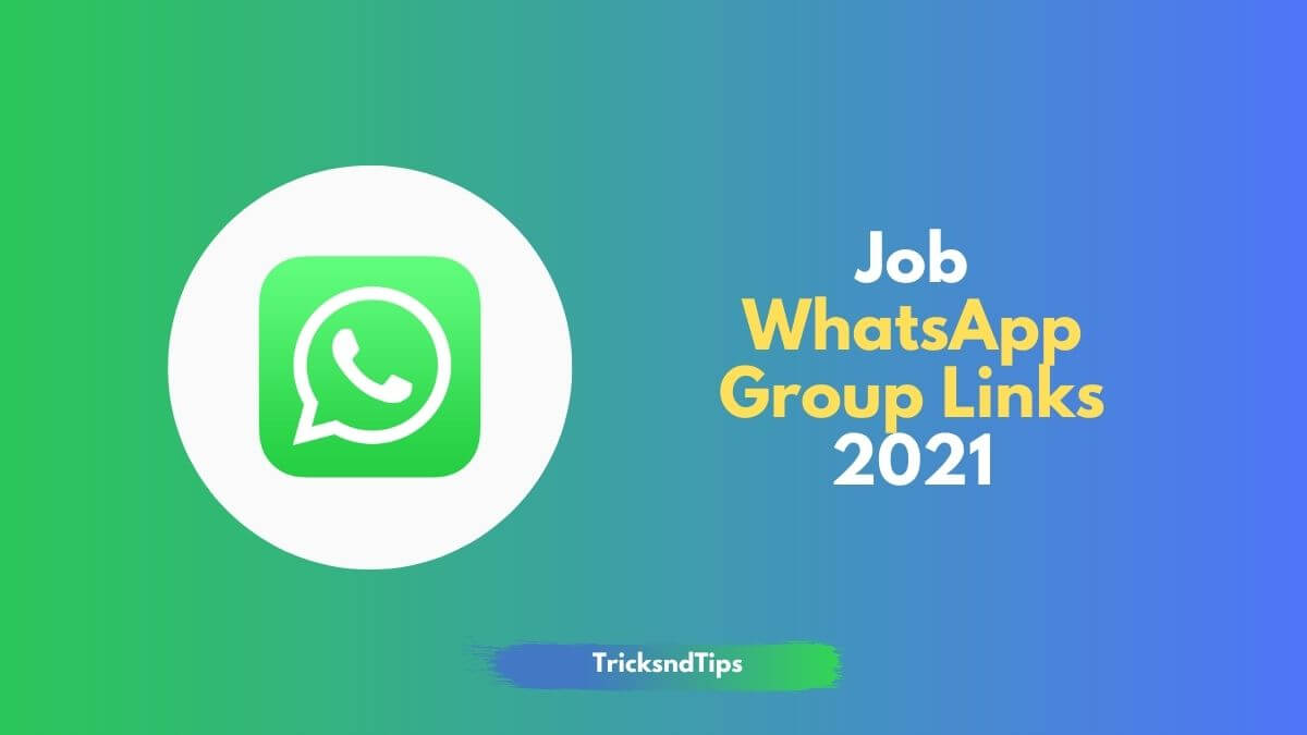 1263+ Enlace de grupo de WhatsApp de trabajo más reciente: alertas de trabajo gratuitas 2023