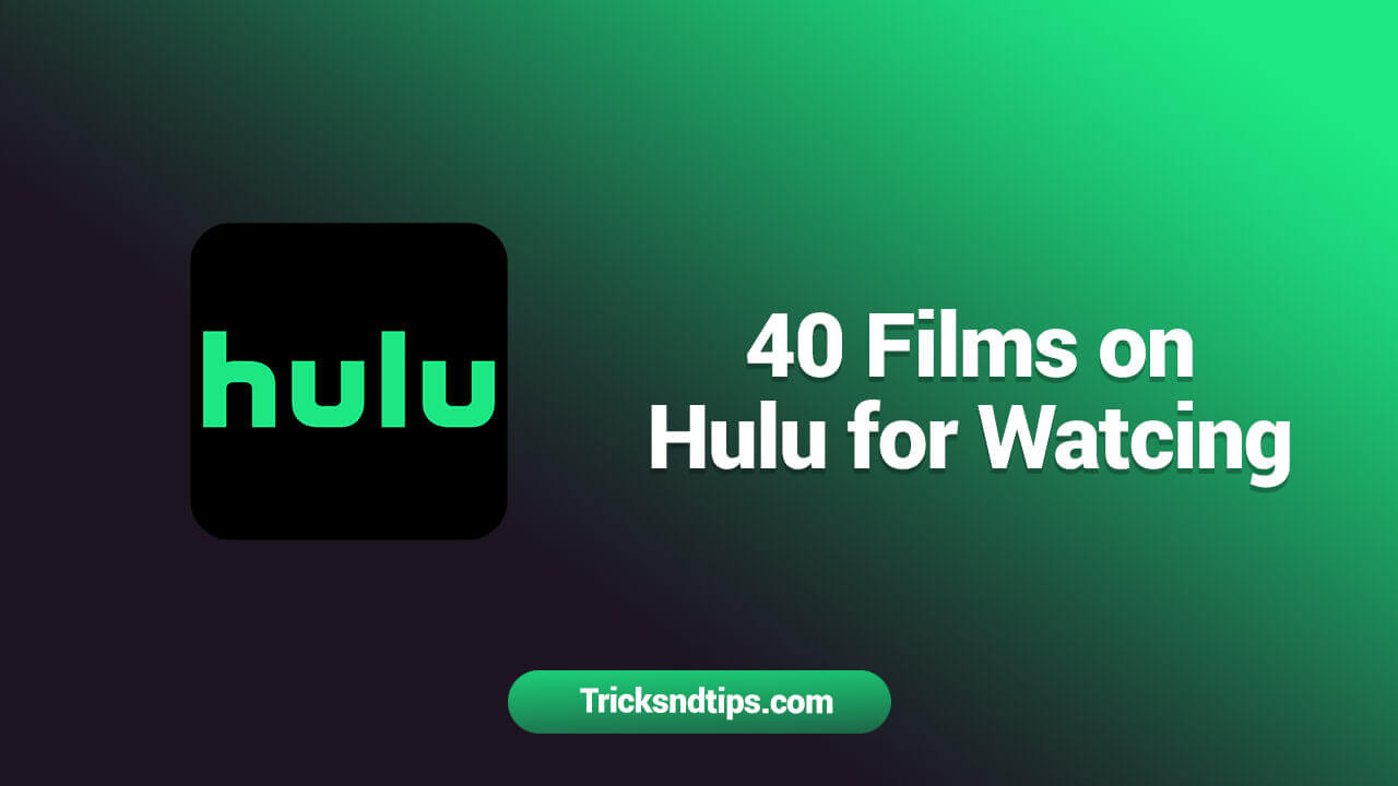 40 mejores películas en Hulu que debes ver en 2023