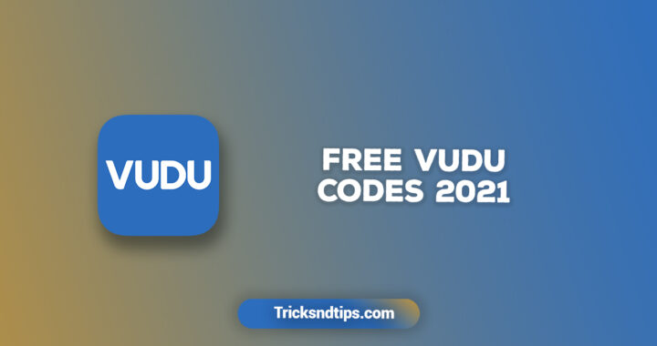 Free Vudu Codes 2021 [ 101% Working & Updated ]