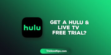 Cómo obtener una prueba gratuita de Hulu + Live Tv [Métodos de trabajo] 2023