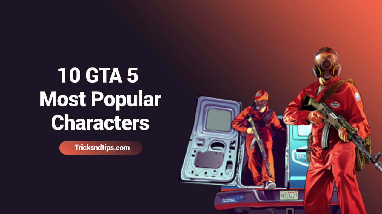 Top 10 GTA 5 most popular Characters 2021 [Updated]
