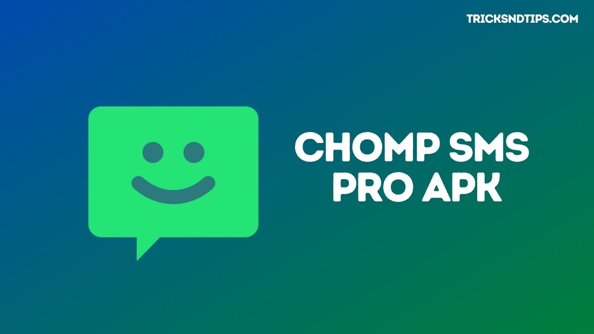 Chomp SMS Pro APK v8.31 Download (Premium, MOD Unlocked)