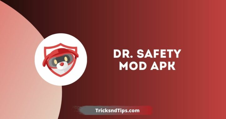 Dr. Safety Mod Apk v3.0.1790 (Many Features)