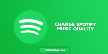 How To Change Music Quality in Spotify [Best Methods]
