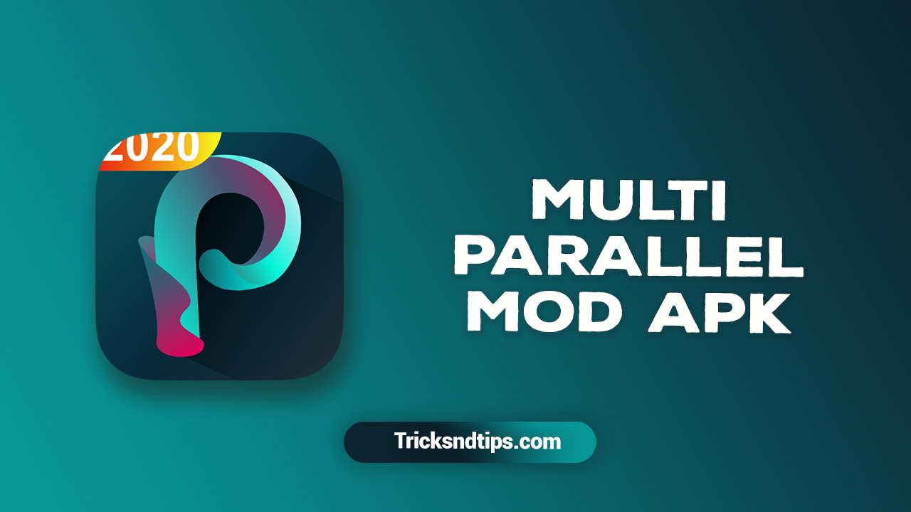 Multi Parallel Mod Apk v2.0.28.0612 (VIP Unlocked) 2021
