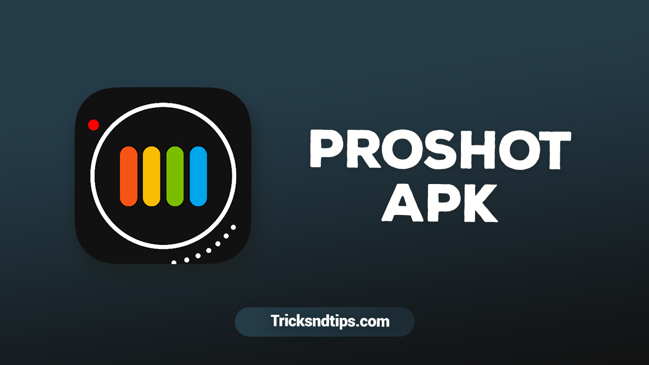 ProShot Apk v8.8.2 (Free, Latest Premium)