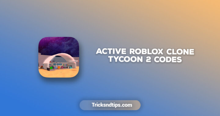 Active Roblox Clone Tycoon 2 Codes [September 2021]