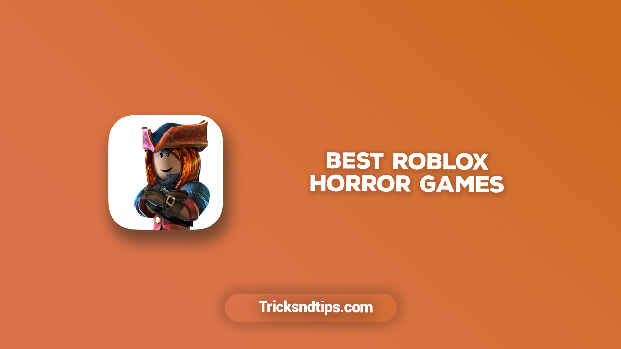 15 Best Roblox Horror Games To Play Online [Newly Added] 2023