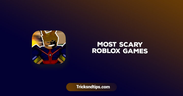 8 Most Scary Roblox Games with Unexpected Jumpscares [September 2021]