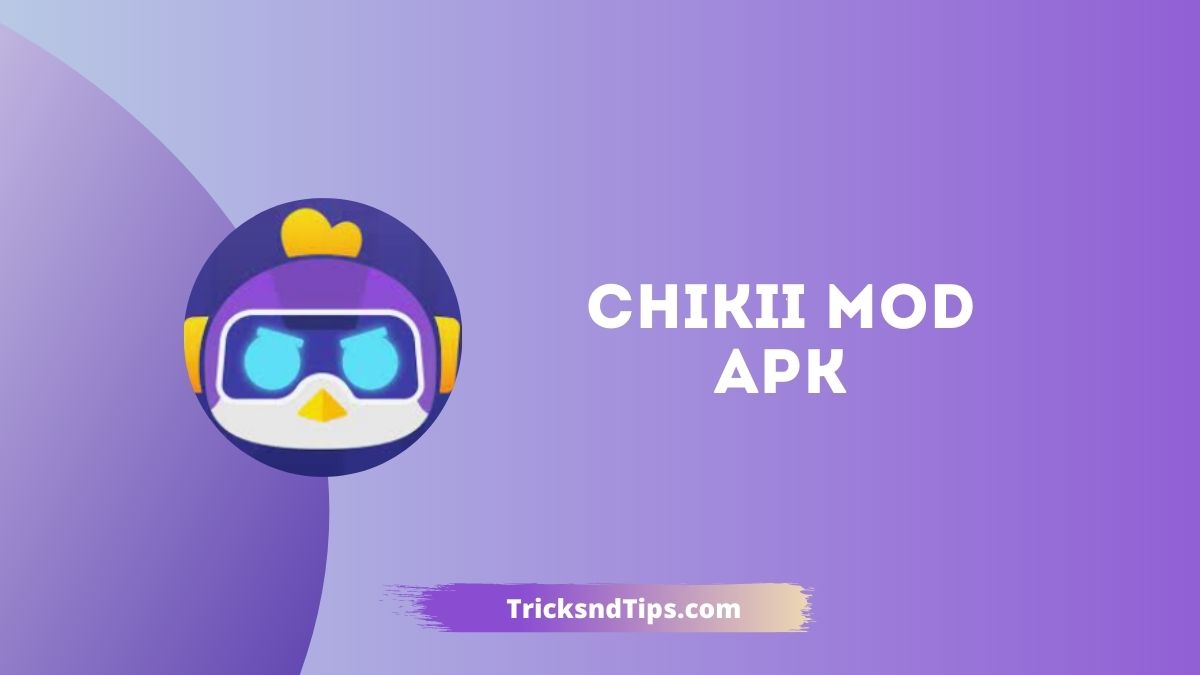 Chikii Mod APK v2.8.1 (Koin tak terbatas, uang) 2022 » Tricksndtips