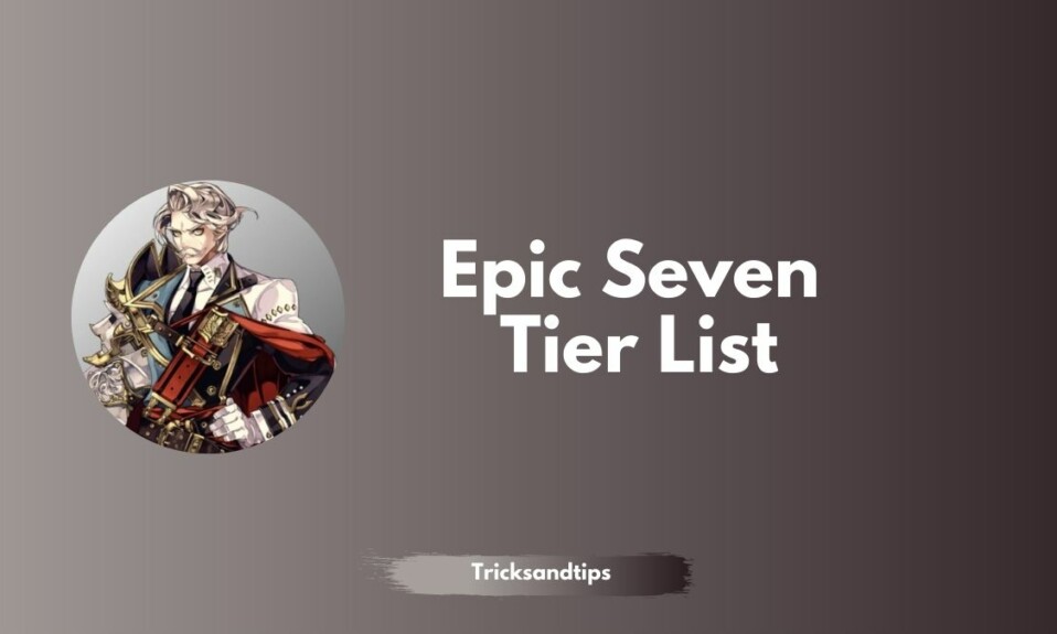 Epic Seven Tier List