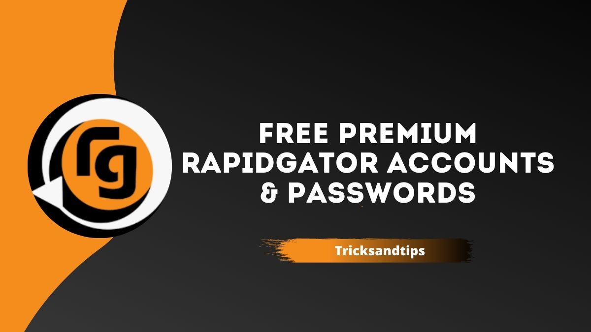 Cuentas y contraseñas premium gratuitas de Rapidgator 2024 [Cuentas de