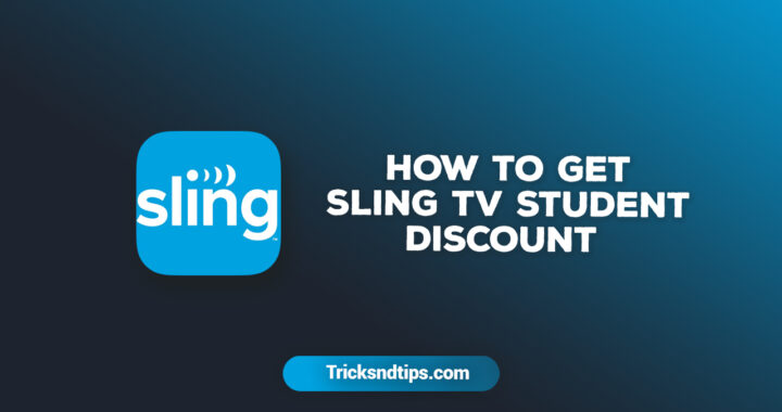 How to Get Sling TV Student Discount? [Updated*] 2021
