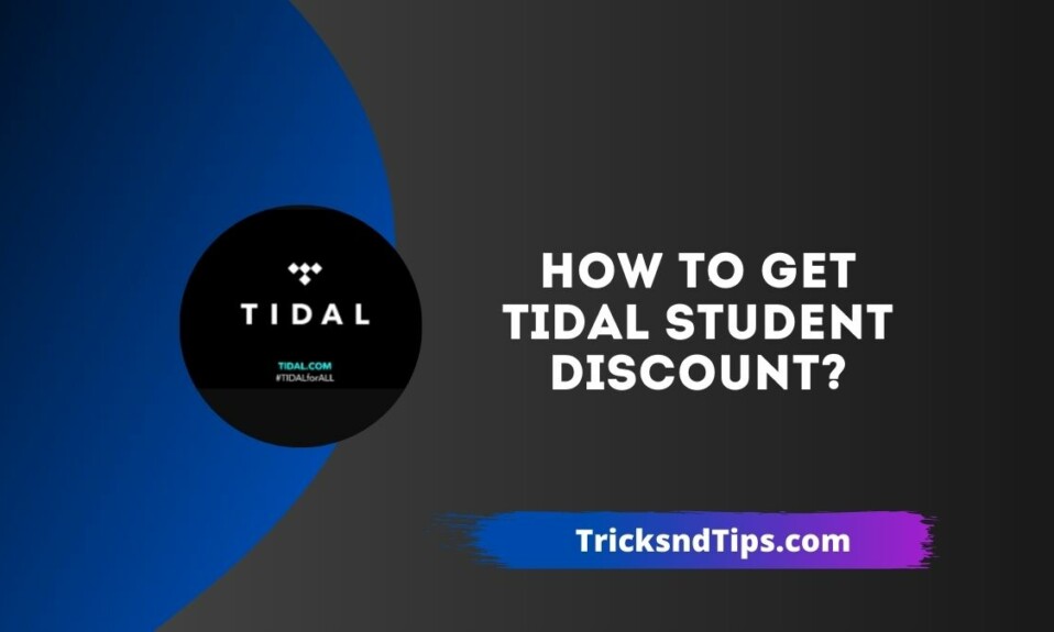 Tidal Student Discount