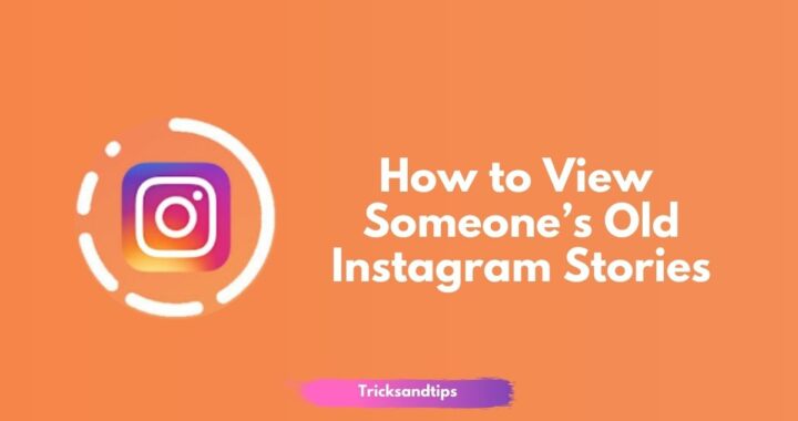 How to View Someone’s Old Instagram Stories