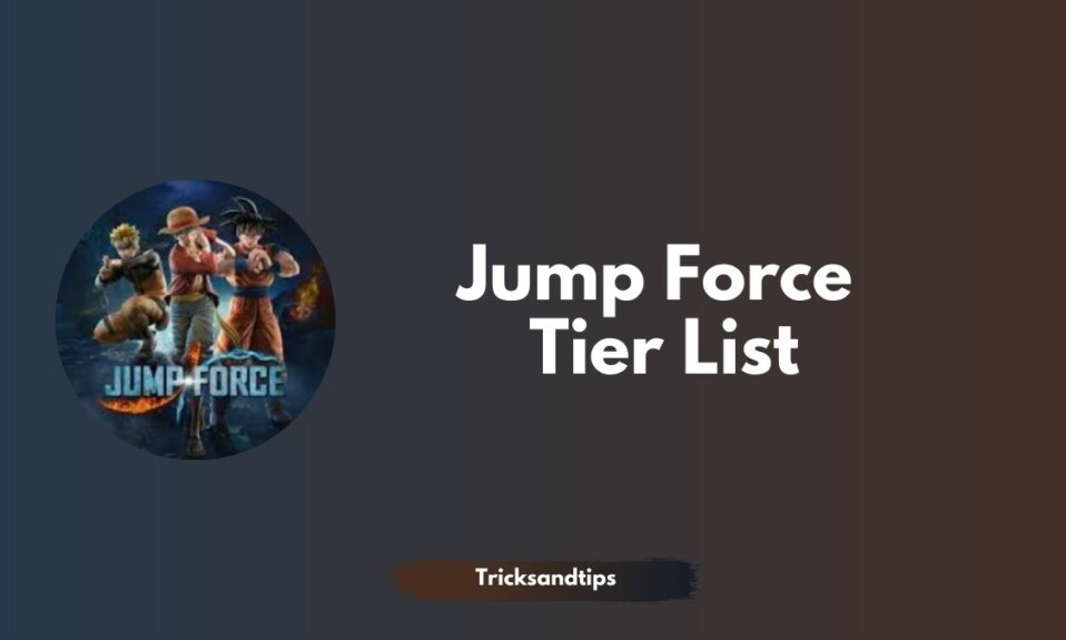 Jump Force Tier List