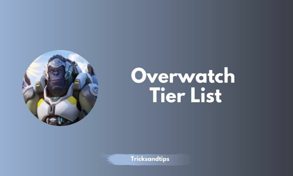 Overwatch Tier List
