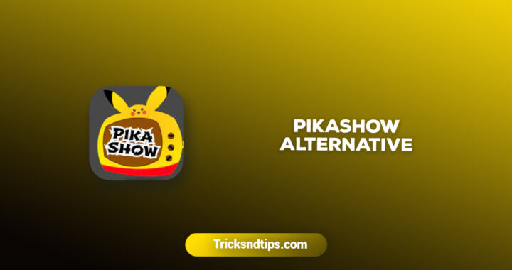 10 Best Alternatives of Pikashow apk [Updated*]
