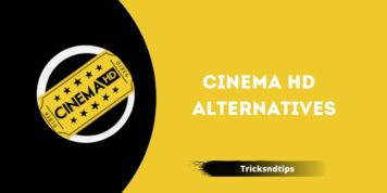 12 + Best Cinema HD Alternatives (101% Working)