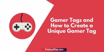 448 + Cool Gamer Tags and How to Create a Unique Gamer Tag (With Example)