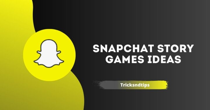 19+ Best Snapchat Story Games to Play for Fun (Latest)