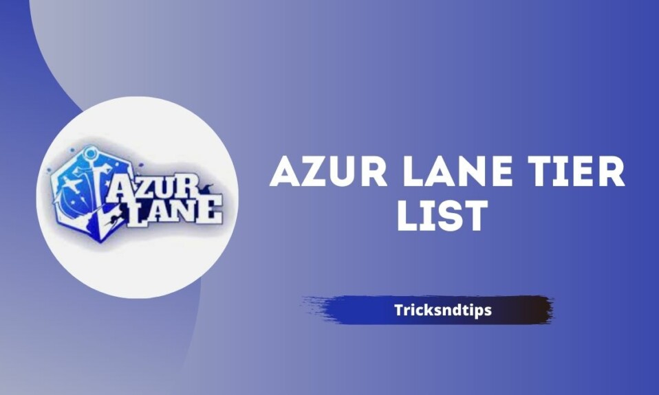 Azur Lane Tier List
