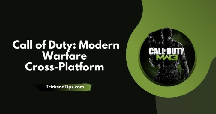 Call of Duty: Modern Warfare Cross-Platform ( PlayStation 4, Xbox One And PC)