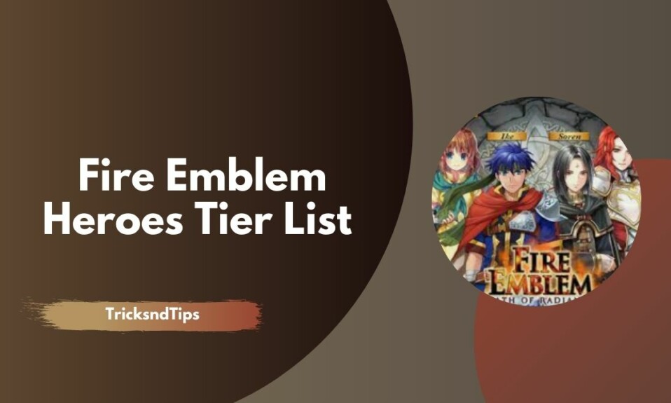 Fire Emblem Heroes Tier List (1)