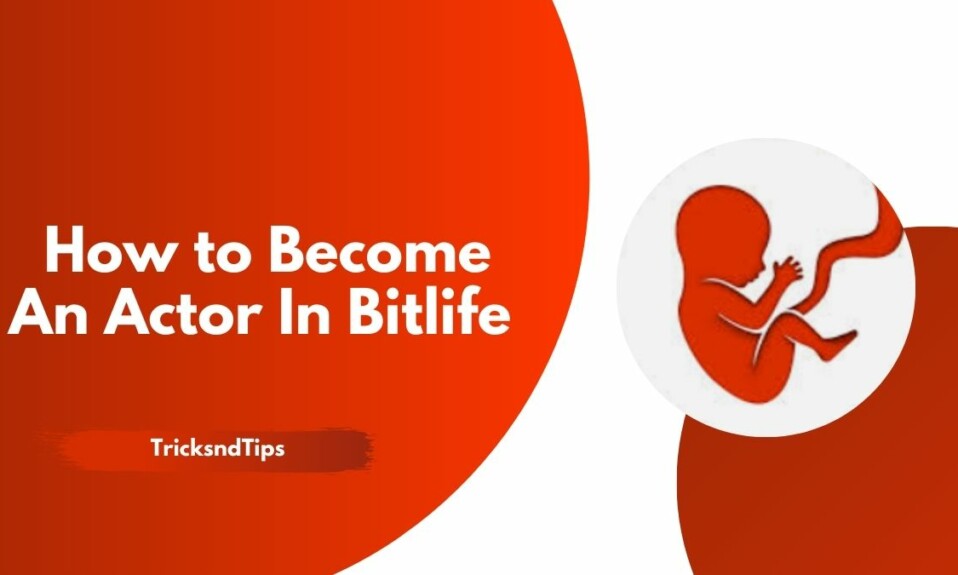 How to Become an Actor in Bitlife