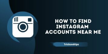 Cómo encontrar cuentas de Instagram cerca de mí (forma fácil y sencilla)