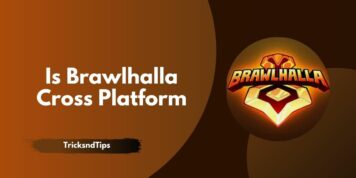 Is Brawlhalla Cross Platform (Play on all Platforms)