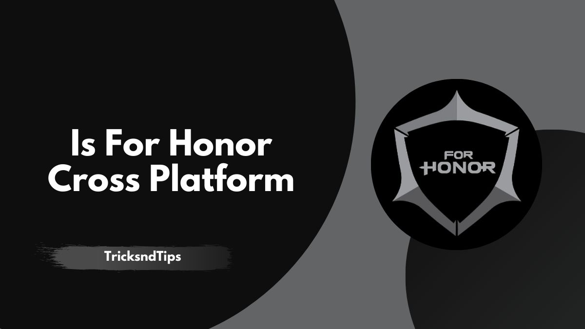 is for honor cross platform