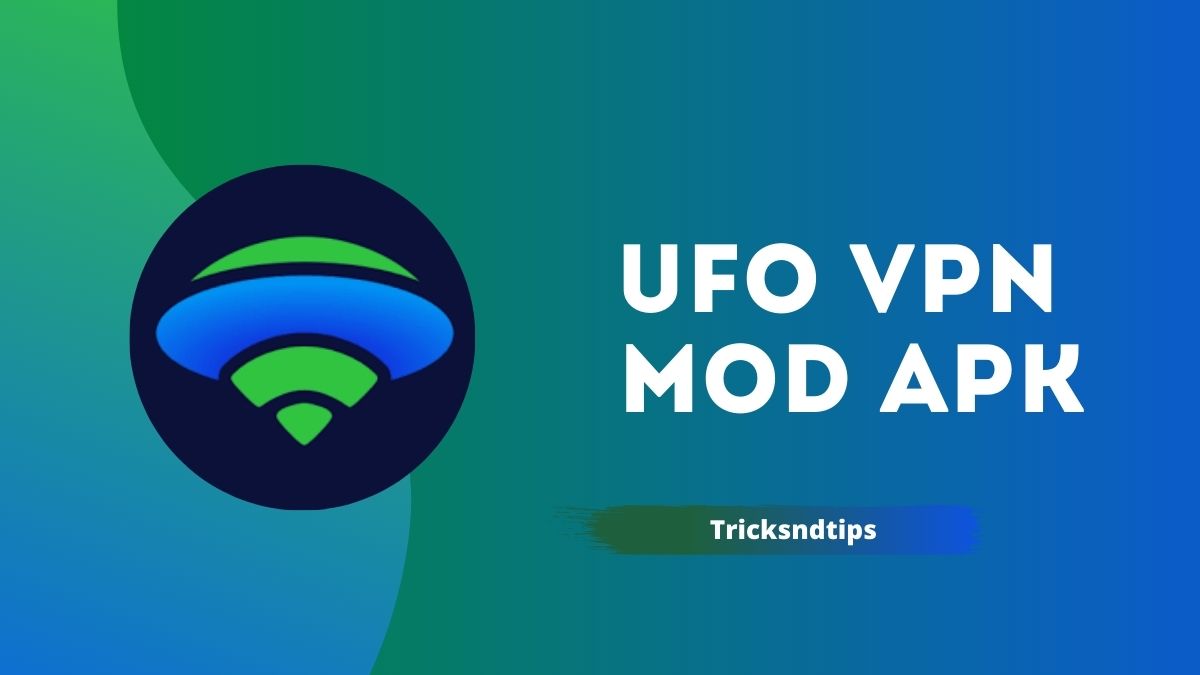 Vpn apk ufo mod Download UFO