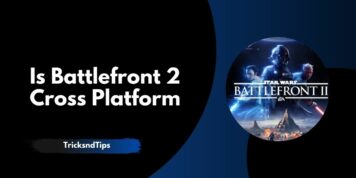 Is Battlefront 2 Cross Platform (Xbox, One, PS5PC, PS4) 2023