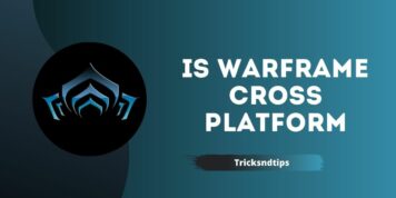 Is Warframe Cross Platform ( Xbox, PS5, Switch & PC )