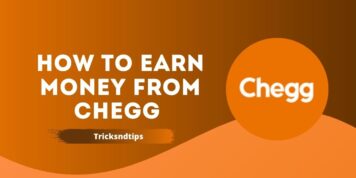 How To Earn Money from Chegg in May 2022