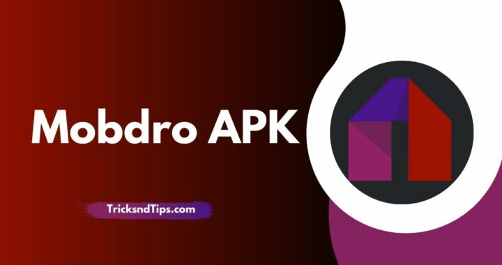 Mobdro APK v2.2.9 Download ( 100 % Working )