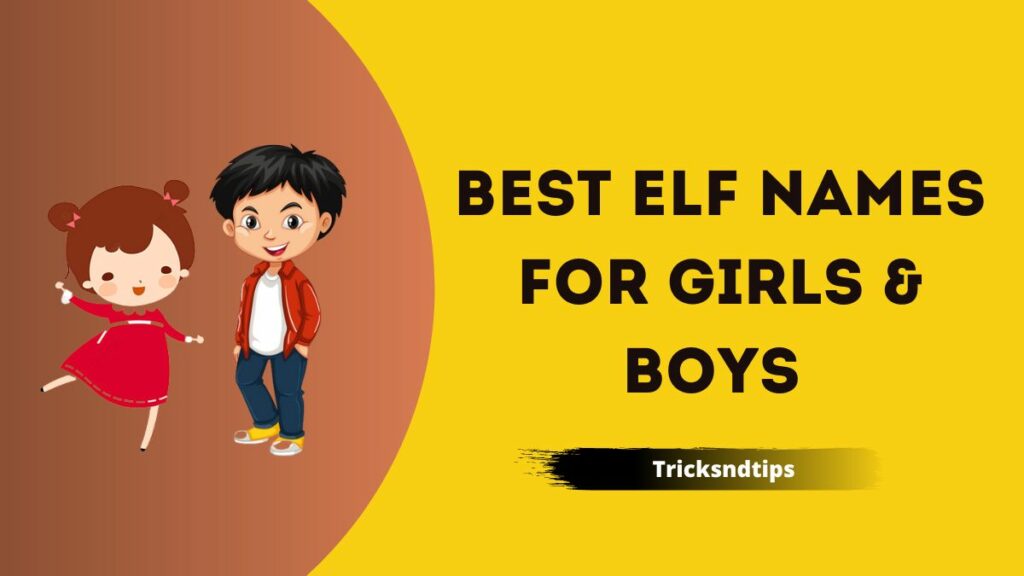 top-145-elf-boy-girl-names-with-meanings-latest-list-tricksndtips