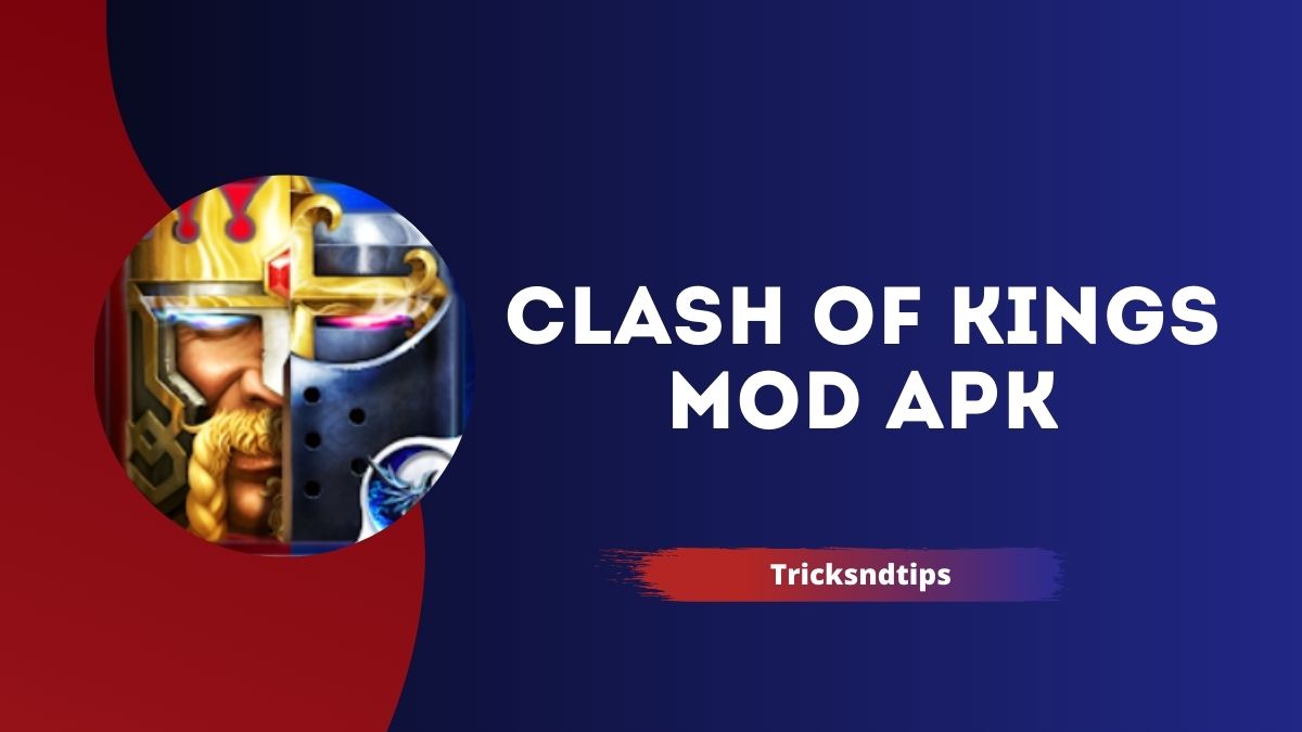 Clash of Kings MOD APK v7.44.0 Download (Dinheiro Ilimitado) — Truques e  dicas