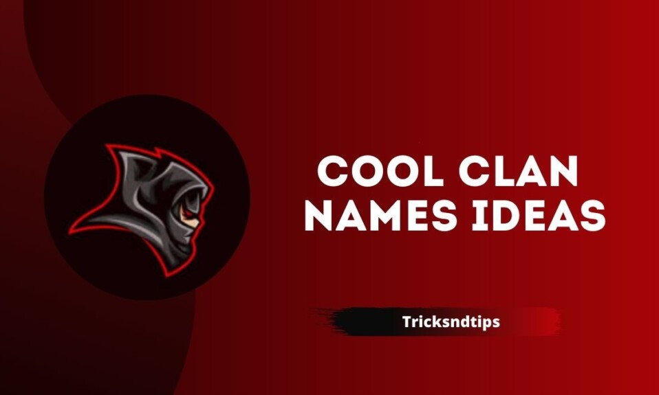 Cool Clan Names Ideas