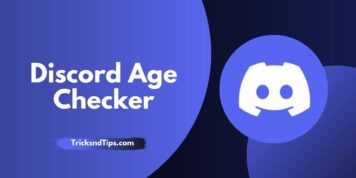 Verificador de edad de Discord: verifique cuándo se creó la cuenta de Discord de alguien (rápido y rápido) 2023