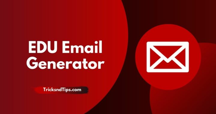 EDU Email Generator: Generate EDU Emails for FREE ( New and Working )