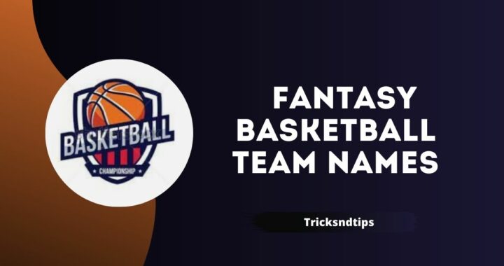 869 + Best Fantasy Basketball Team Names ( New & Ultimate List )